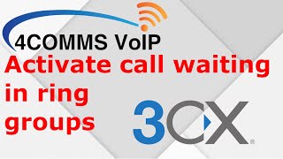 Activating Call waiting on 3CX Ring Groups