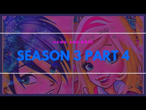 Hawk and Rose season 3 part 4