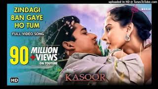 Zindagi Ban Gaye Ho Tum (Full 4K Video Song) _ Udit Narayan, Alka Yagnik _ Kasoor Movie _ Hitz Music