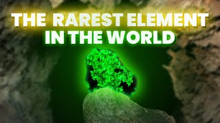 The Rarest Elements In The World