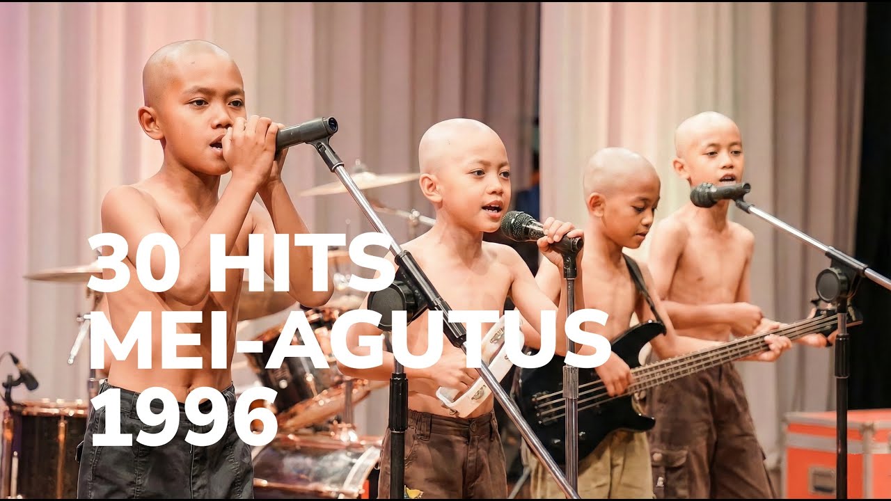 30 LAGU HITS MEI - AGUSTUS 1996