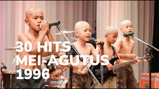 30 LAGU HITS MEI - AGUSTUS 1996