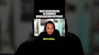 AMAZON VA IS THE BEST FREELANCING OPTION