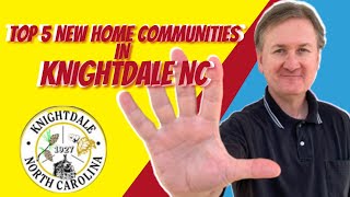 TOP 5 New Construction Knightdale Home Communities! (Top Raleigh Suburb) TOP 5 New Construction Knightdale Home Communities! (Top Raleigh Suburb)