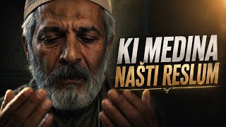 Ki Medina Našti Reslum - Romani Ilahija - Nasmer Medina Cana