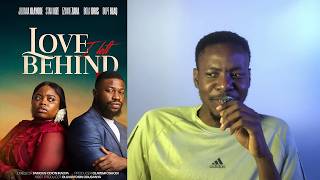 LOVE I LEFT BEHIND - Nollywood Movie Review (2026 Nigerian Short Film)