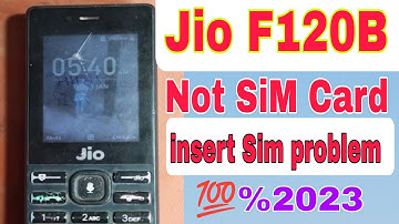 f120b insert Sim Solution ll jio phone lly f f120b sim not working 💯% 2023