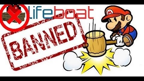Banned from Lifeboat...