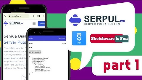 Cara Integrasi API server pulsa serpul di sketchware pro part 1 sketchware is fun