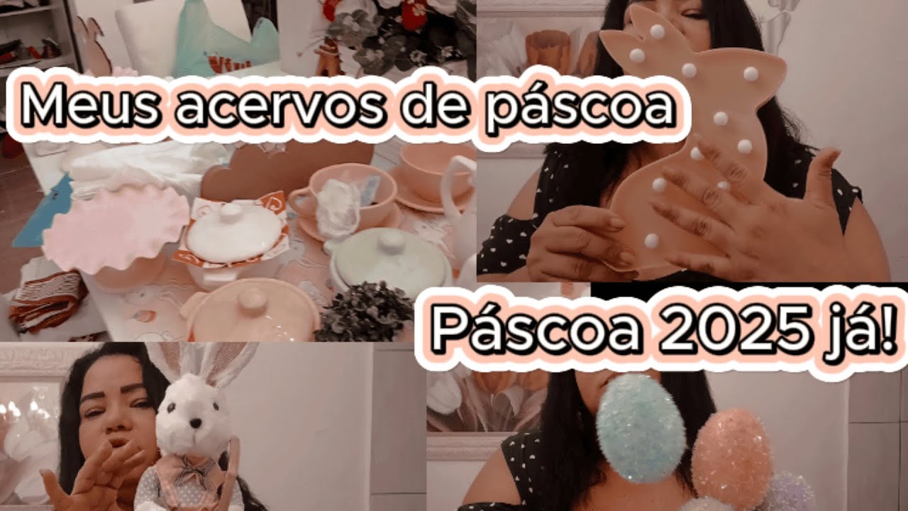 Meus acervos de Páscoa, 2025 já!
