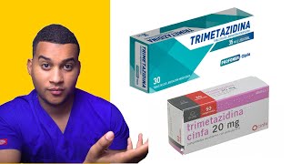 TRIMETAZIDINA para que sirve - 3 COSAS - DOSIS Y EFECTOS