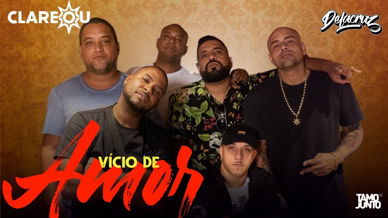 Grupo Clareou - Vício de Amor part. Delacruz