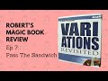 Variations Revisited: Pass the Sandwich (Ep.7)