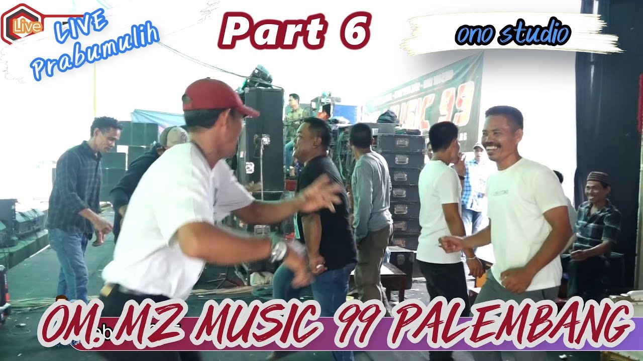 PART 6 -  OM MZ MUSIK 99 PALEMBANG - WEDDING " RICKY & EVA "  LIVE  PRABUMULIH