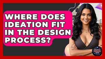 Where Does Ideation Fit In The Design Process? - Graphic Design Nerd