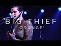 Big Thief: 'Orange' SXSW 2017