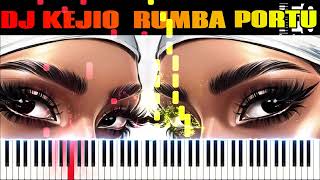 RUMBA PORTU 2023 REMIX DJ KEJIO