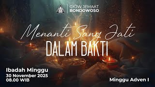IBADAH MINGGU, 30 NOVEMBER 2025 | GKJW BONDOWOSO