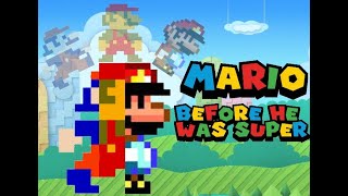 Mario: Before he was Super
