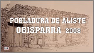 Pobladura de Aliste (Zamora). Obisparra 2008