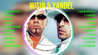 Lo mejor del álbum completo de Wisin & Yandel 2024 ~ Mejores artistas para escuchar 2024