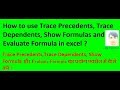 How to use trace precedents,tracee dependents,show formulas and evaluate formula in excel:- Hindi