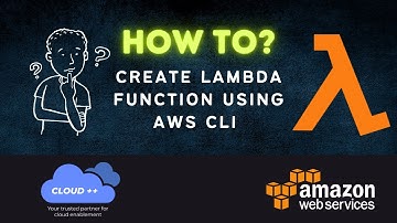 AWS Certifications Training: How to create AWS Lambda using AWS CLI?
