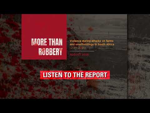 Farm attacks in South Africa: The reality of torture | Full report – AUDIO