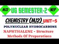 Polynuclear Hydrocarbons | Naphthalene | Structure and Synthesis | Unit-5 | Chemistry | Major 2| L-1
