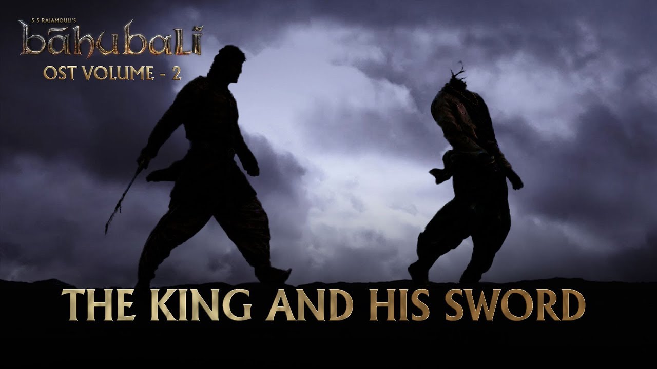 Baahubali OST   Volume 02   The King And His Sword  MM Keeravaani