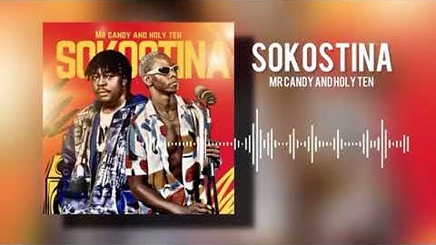 Mr Candy And Holy Ten - Sokostina (Official Audio)