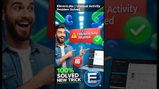 Unusaul active deceted problem solved Eleven labs Free Unlimited credit #errorfix #elevenlabs