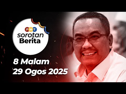 Sorotan Berita: 8 malam, 29 Ogos 2025