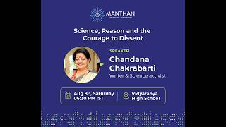 Science, Reason and the Courage to Dissent | Chandana Chakrabarti