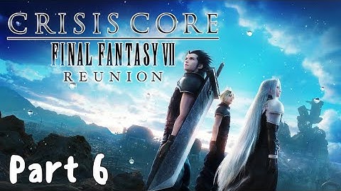 Crisis Core: Reunion 100% - Platinum Walkthrough Part 6: Assault on the Shinra Building