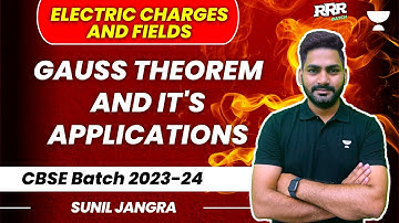 Electric Charges and Fields | Gauss Theorem and It