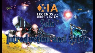 Xia: Legends of a Drift System Solo Playthrough: Introduction and Setup
