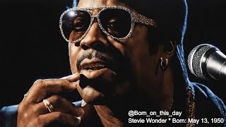 Born on This Day (May 13): Stevie Wonder - You May Know the Story, How About the Photos?