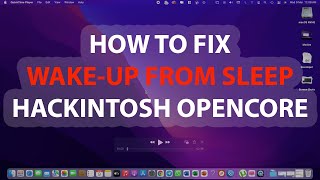 How to Fix Wake-Up Hackintosh OpenCore