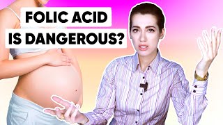 Folic Acid is dangerous? Vitamin for pregnancy and more.