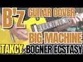 B&rsquo;z BIG MACHINE TAK2018CY&times;BognerEcstasy ギターカバー #29