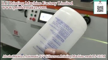 Alcohol Bottles Automatic UV Silkscreen Printing Machine model S-101M