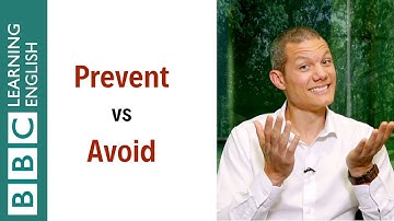 Prevent vs Avoid - English In A Minute