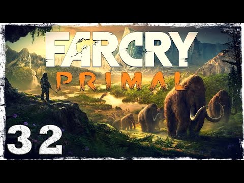 Смотреть прохождение игры Far Cry Primal. #32: Побег из плена.