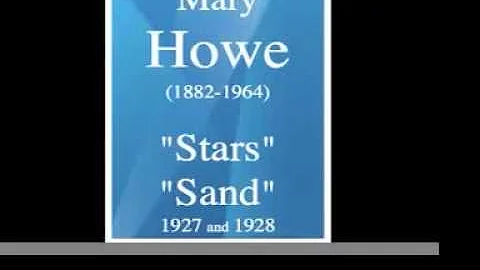 Mary Howe (1882-1964) : "Stars" (1927) and "Sand" ...