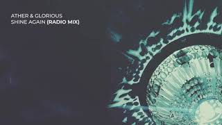 Ather & Glorius - Shine Again (Radio Mix) screenshot 5
