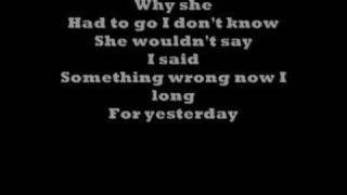 Video thumbnail of "Yesterday By the Beatles with lyrics"