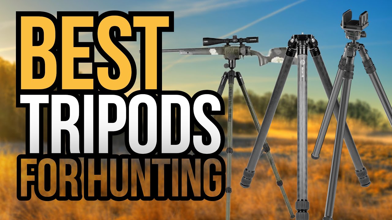 Best Tripods for Hunting & Precision Shooting