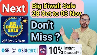 Next Flipkart Big Diwali Sale 2021 Flipkart Next Sale Discount Offers SBI Dabit Card