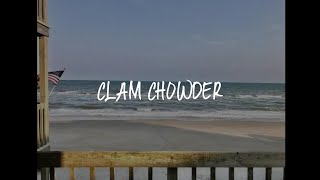 Clam Chowder Review - North Topsail Beach , United States of America